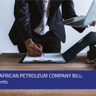 South Africa takes a step closer to establishing a National Petroleum Company